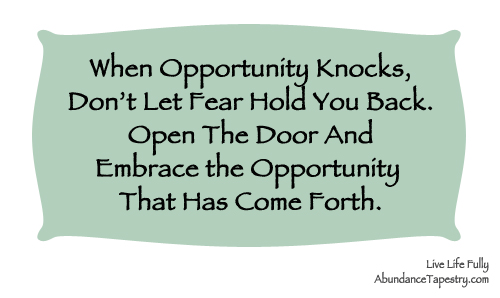 opportunity knocks