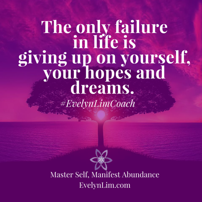 1_the_only_failure_in_life_is_giving_up_on_yourself your_hopes_and_dreams.