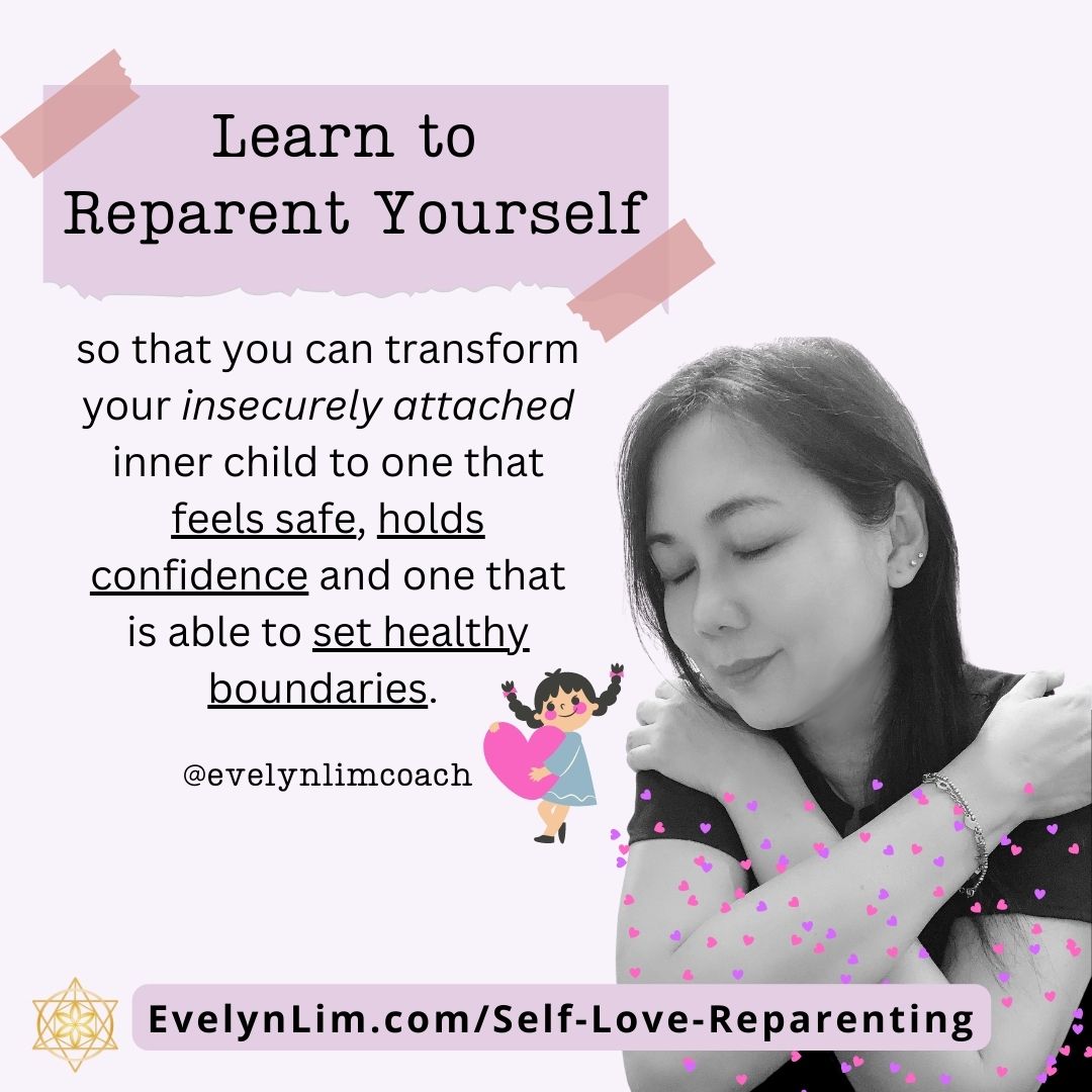 Reparent Yourself Insecure Attachment