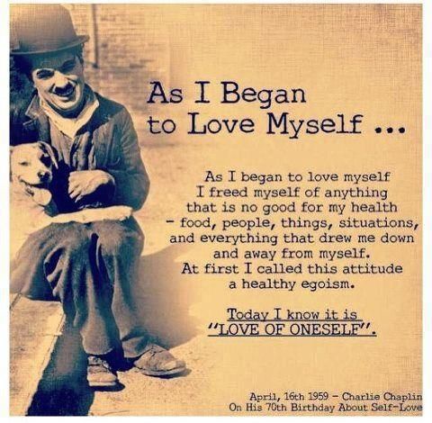 begin to love myself charlie chaplin quote