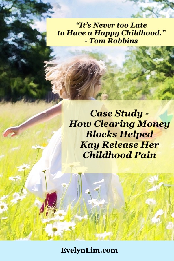 Clearing Money Blocks Childhood Pain